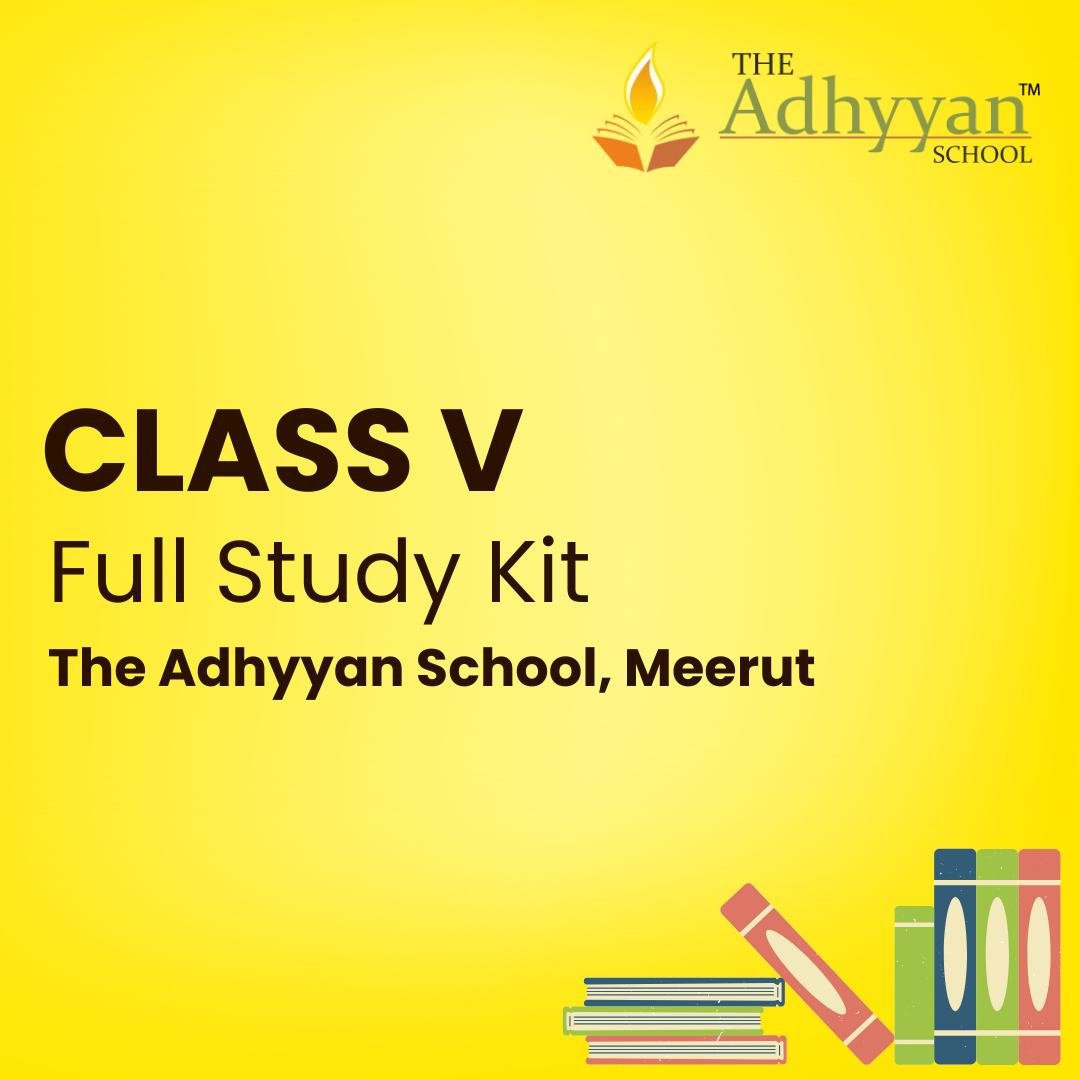 Class 5 School Kit The Adhyyan School